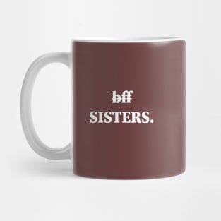 Bff Sisters Mug